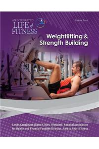 Weight Lifting and Strength Building