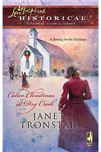 Calico Christmas at Dry Creek