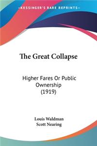The Great Collapse