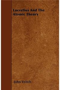 Lucretius And The Atomic Theory