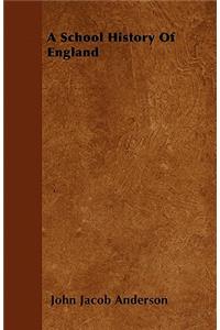 A School History Of England