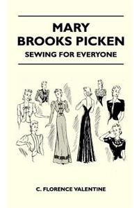 Mary Brooks Picken - Sewing For Everyone