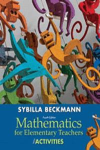 Mathematics for Elementary Teachers, Plus MyMathLab with Pearson eText