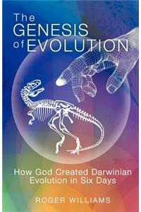 The Genesis of Evolution