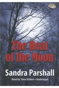 The Heat of the Moon