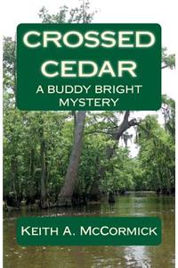 Crossed Cedar