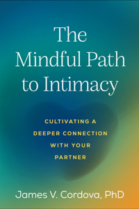 Mindful Path to Intimacy