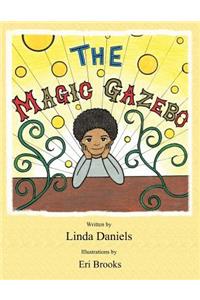 The Magic Gazebo