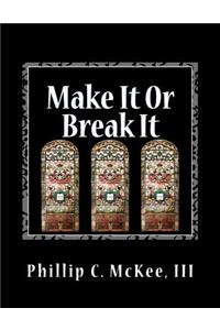 Make It Or Break It