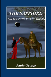 Way of Things, Part Two, The Sapphire