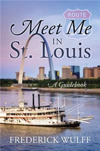 Meet Me In St. Louis