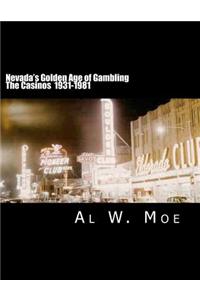 Nevada's Golden Age of Gambling