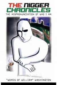 The Nigger Chronicles