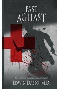 Past Aghast