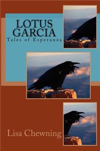 Lotus Garcia Tales of Esperanza