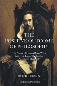 Positive Outcome of Philosophy