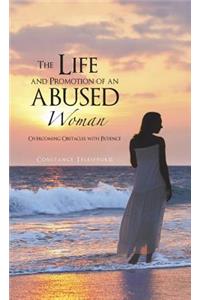 Life and Promotion of an Abused Woman