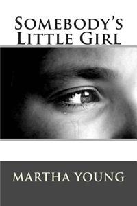 Somebody's Little Girl