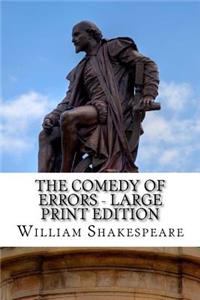 Comedy of Errors - Large Print Edition