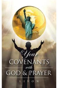 Your Covenants With God & Prayer