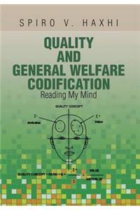 Quality and General Welfare Codification