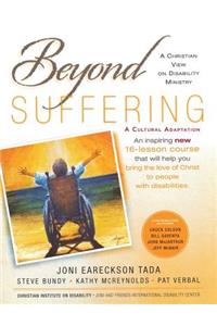 Beyond Suffering: A Christian Perspective on Disability Ministry