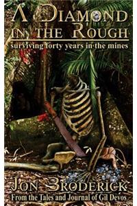 A Diamond in the Rough