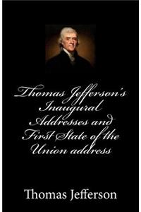 Thomas Jefferson's Inaugural Addresses and First State of the Union address