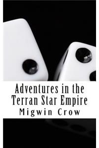 Adventures in the Terran Star Empire