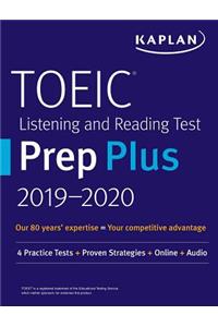 Toeic Listening and Reading Test Prep Plus 2019-2020