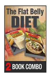 Mexican Recipes for a Flat Belly and Vitamix Recipes for a Flat Belly: 2 Book Combo