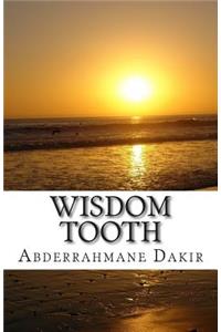 Wisdom Tooth