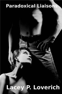 Paradoxical Liaisons