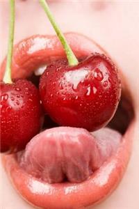 Mind Blowing Sexy Cherry Lick Journal