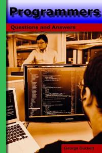 Programmers: Questions and Answers