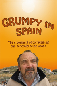 Grumpy in Spain