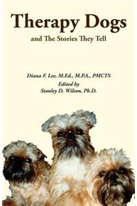 Therapy Dogs and The Stories They Tell
