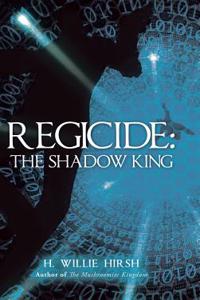 Regicide: The Shadow King