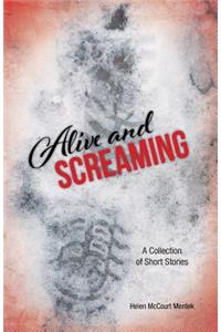 Alive and Screaming