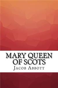 Mary Queen of Scots