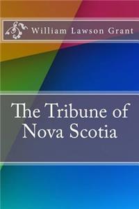 The Tribune of Nova Scotia