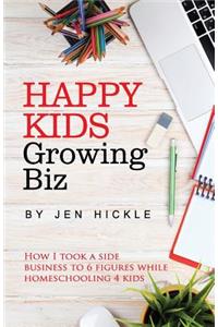 Happy Kids, Growing Biz