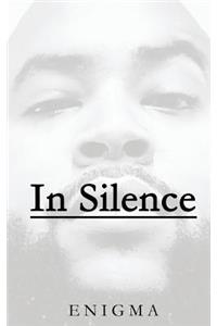 In Silence