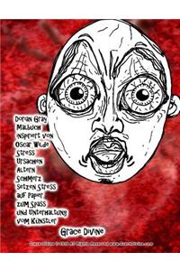 Dorian Gray Malbuch inspiriert von Oscar Wilde Stress Ursachen Altern Schmerz setzen Stress auf Papier zum Spass und Unterhaltung vom Künstler Grace Divine