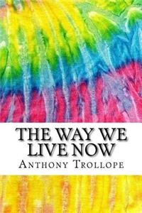 The Way We Live Now
