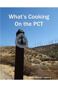 What's Cooking on the PCT