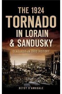 1924 Tornado in Lorain & Sandusky