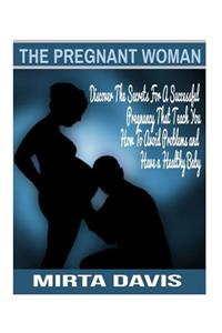 The Pregnant Woman
