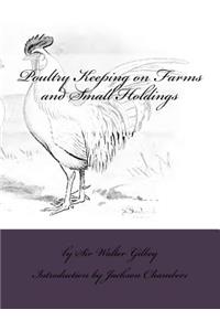 Poultry Keeping on Farms and Small Holdings