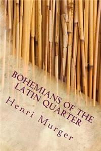 Bohemians of the Latin Quarter